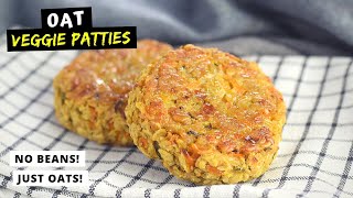 VEGGIE PATTIES that I made with OATS [upl. by Learsiy]