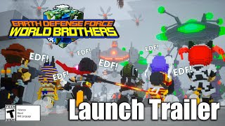 EARTH DEFENSE FORCE WORLD BROTHERS  Launch Trailer [upl. by Audry]