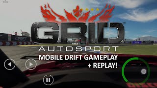 GRID Autosport Mobile Gameplay amp Replay Drifting [upl. by Penny880]