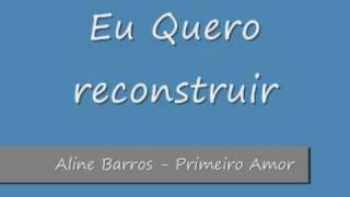 Aline Barros  Primeiro Amor Playbackwmv [upl. by Esinad]