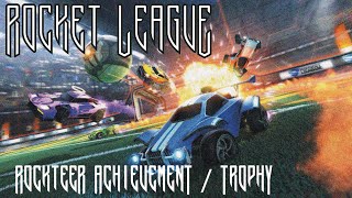 Rocket League Rocketeer Achievement  Trophy [upl. by Adnak550]