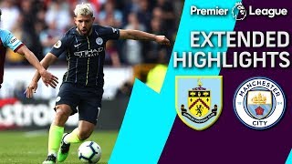 Man City v Burnley  PREMIER LEAGUE EXTENDED HIGHLIGHTS  42819  NBC Sports [upl. by Sikata]