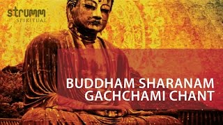 Buddham Saranam Gachchami Chant [upl. by Ecnesse607]