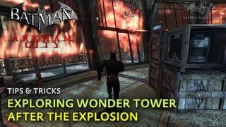 Batman Arkham City  Tips amp Tricks  Exploring Wonder Tower after the Explosion [upl. by Ynnos]