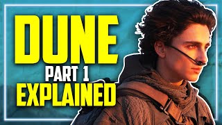 DUNE Everything You Need to Remember From Part 1 [upl. by Inwat635]