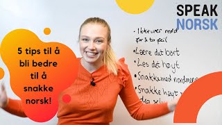 5 tips til å bli bedre til å snakke norsk [upl. by Einhpad]