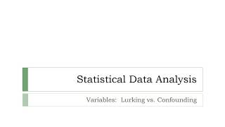 Lurking vs Confounding Variables [upl. by Marve]