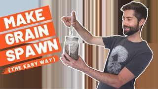 The EASY Way To Make Mushroom Grain Spawn For Growing Mushrooms At Home [upl. by Lerret653]