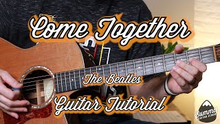 Come Together Guitar Tutorial Acoustic [upl. by Aiek883]