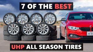 7 Of The Best Ultra High Performance All Season Tires  Tested and Reviewed [upl. by Oiracam]