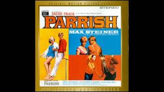 Parrish  Soundtrack Suite Max Steiner [upl. by Dilisio]