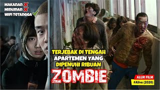 KETIKA APARTEMEN DI KOREA MENJADI TEMPAT TINGGAL PARA ZOMBIE  Alur Cerita Film Alive 2020 [upl. by Iadrahs314]