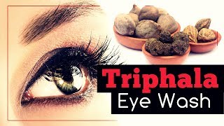 Triphala Eye Wash Benefits and Recipes [upl. by Gem]