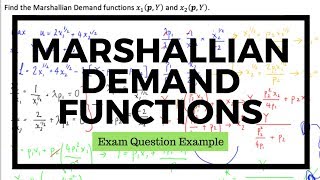 Derivation of Marshallian Demand Functions from Utility Function [upl. by Bourgeois]