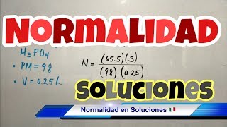 NORMALIDAD en Soluciones fácil y rápido [upl. by Langbehn]