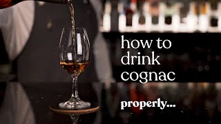 How To Drink Cognac Properly [upl. by Ayatnahs]