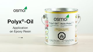 Osmo Polyx®Oil  Epoxy Resin [upl. by Wonacott925]