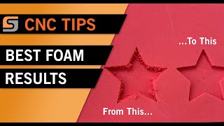 Perfect Foam Cutting Results From Your CNC Every Time [upl. by Sirkin]