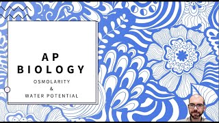 Osmolarity amp Water Potential  AP Biology [upl. by Sabella]