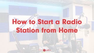 How to Start a Radio Station from Home [upl. by Hadden]