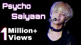 Psycho Saiyaan ft quotKim Taehyungquot  Hindi FMV [upl. by Artemla]