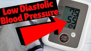 Low Diastolic Blood Pressure  Consequences Meaning Treatments amp Causes Of Low Diastolic Pressure [upl. by Ytsrik774]