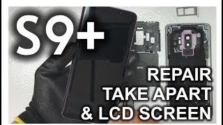 Samsung Galaxy S9 Plus  How to Take Apart amp Replace LCD Glass Screen [upl. by Ihtak]