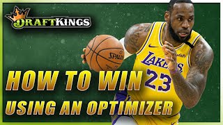 USING AN OPTIMIZER TO BUILD NBA DFS LINEUPS HOW TO WIN ON DRAFTKINGS [upl. by Elorak552]