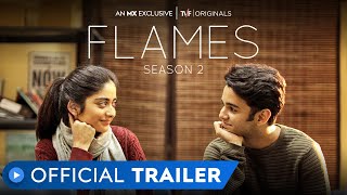 Flames Season 2  Official Trailer  MX Exclusive  MX Player  TVF [upl. by Jet]