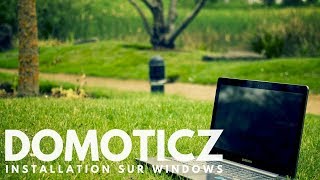 Domoticz Windows TUTO [upl. by Nesto878]