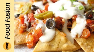 Nachos with Salsa amp Cheese Sauce Recipe By Food Fusion [upl. by Karlene]