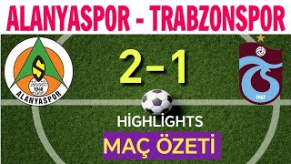 ALANYASPOR TRABZONSPOR MAÇ ÖZETİ HİGHLİGHTS BOZKIRIN SESİ [upl. by Calondra]