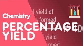 Percentage Yield  Chemical Calculations  Chemistry  FuseSchool [upl. by Anires]