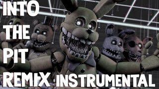 FNAF SONG  Into The Pit Song RemixCover Instrumental [upl. by Ailaroc]