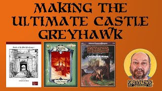 Making the Ultimate Castle Greyhawk [upl. by Sprague]