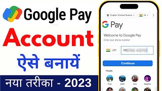 Google Pay Account Kaise Banaye 2023  G Pay Account Kaise Banaye [upl. by Atinuj]