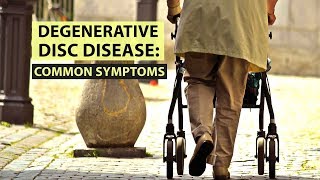 Degenerative Disc Disease Common Symptoms [upl. by Sug]