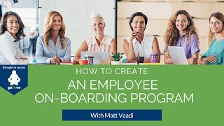 How to create an employee onboarding program [upl. by Bertero654]