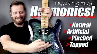 How to Play Harmonics  Natural Artificial Pinched and Tapped [upl. by Bui939]