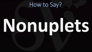 How to Pronounce Nonuplets 9 BABIES [upl. by Alfy]