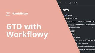 GTD with Workflowy  Getting Things Done [upl. by Yenitirb]