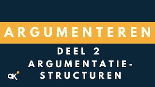 Argumenteren argumentatiestructuren 24 [upl. by Cicily114]