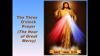 3 Oclock Prayer  The Hour of Divine Mercy [upl. by Dawna]