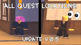 All Quest Locations In Update V015  Slayers Unleashed [upl. by Nehtiek948]