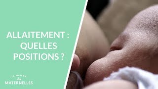 TUTO Maternité  les positions de bébé pour lallaitement [upl. by Swaine514]