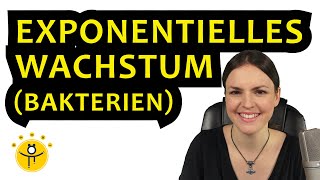 EXPONENTIELLES Wachstum Bakterien – Textaufgabe Wachstumsprozess Exponentialfunktion aufstellen [upl. by Erkan193]