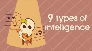 9 Types of Intelligence Which One Are You [upl. by Constant91]