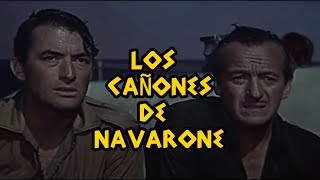 LOS CAÑONES DE NAVARONE [upl. by Adnuhsat]