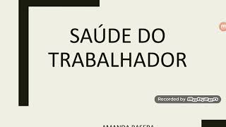 Saude coletiva  Saúde do trabalhador [upl. by Earla]