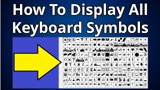 How To Display All Keyboard Symbols [upl. by Esorrebma]